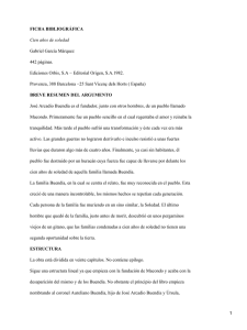 FICHA BIBLIOGRÁFICA Cien años de soledad Gabriel García Márquez 442 páginas.