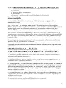 TEMA 23 RESPONSABILIDAD PATRIMONIAL DE LAS ADMINISTRACIONES PÚBLICAS Características Daño resarcible