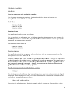 TRABAJO PRACTICO DE CÍVICA Derechos enumerados en la constitución Argentina: