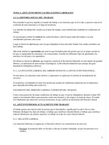 TEMA 4. ¿QUÉ LEYES RIGEN LAS RELACIONES LABORALES?