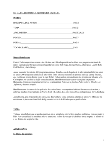 EL CABALLERO DE LA ARMADURA OXIDADA ÍNDICE BIOGRAFIA DEL AUTOR____________________________________PAG 1 TEMA____________________________________________________PAG 2