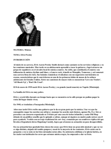 MATERIA: Música TEMA: Elvis Presley INTRODUCCIÓN