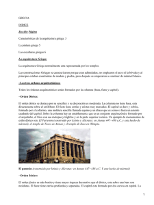 GRECIA INDICE Características de la arquitectura griega. 3 La pintura griega 5