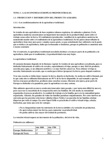 TEMA 1.−LAS ECONOMIAS EUROPEAS PREINDUSTRIALES. 1.1.−PRODUCCION Y DISTRIBUCIÓN DEL PRODUCTO AGRARIO.