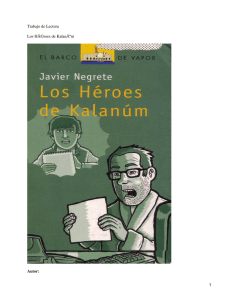 Los héroes de Kalanúm; Javier Negrete