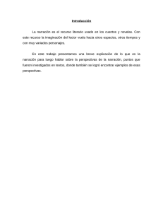 Introducción La narración es el recurso literario usado en los cuentos... este recurso la imaginación del lector vuela hacia otros espacios,...