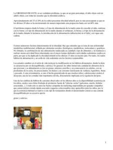 La OBESIDAD INFANTIL es un verdadero problema, ya que en... adulto obeso, con todas las secuelas que la obesidad conlleva.