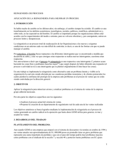 REINGENIERÍA DE PROCESOS APLICACIÓN DE LA REINGENIERÍA PARA MEJORAR UN PROCESO.