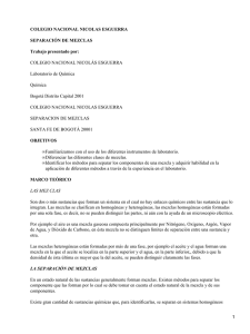 COLEGIO NACIONAL NICOLAS ESGUERRA SEPARACIÓN DE MEZCLAS Trabajo presentado por: