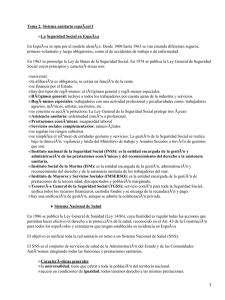 Tema 2. Sistema sanitario espaÃ±ol I La Seguridad Social en EspaÃ±a •