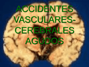 Accidentes vaculares cerebrales agudos