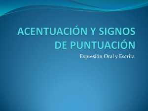 Acentuación y signos de puntuación