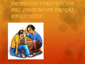 Detección y prevención del consumo de drogas en los hijos