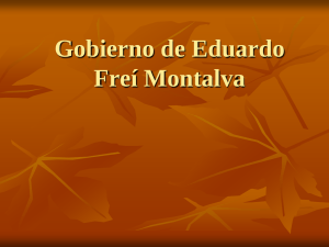 Gobierno de Eduardo Freí Montalva