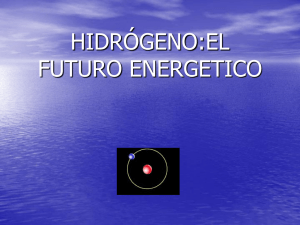 HIDRÓGENO:EL FUTURO ENERGETICO