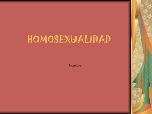 HOMOSEXUALIDAD Nombre: