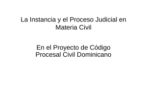 Instancia y el Proceso Judicial en Materia Civil