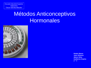 Métodos Anticonceptivos Hormonales Rubén Baeza Juan Olivares