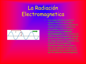 La Radiación Electromagnetica