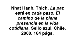 Nhat Hanh, Thich, La paz está en cada paso