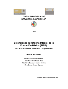 Entendiendo la Reforma Integral de la Educación Básica (RIEB).  DIRECCIÓN GENERAL DE