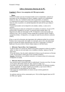 Libro: Estructura Interna de la PC. Buses: Las autopistas del Microprocesador.