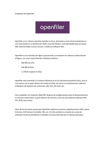 Instalación de OpenFiler OpenFiler es un sistema operativo basado