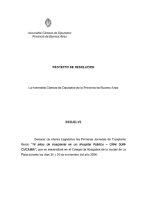 La honorable Cámara de Diputados de la Provincia de Buenos... Declarar  de  interés  Legislativo  las ... Honorable Cámara de Diputados