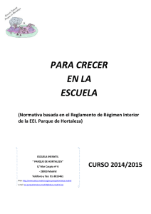 EEI.Parque de Hortaleza Curso 2014/2015 PARA CRECER EN LA