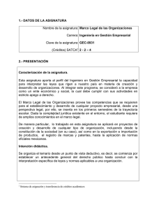 1.- DATOS DE LA ASIGNATURA Marco Legal de las Organizaciones