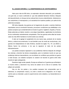 EL LEGADO ESPAÑOL Y LA INDEPENDENCIA DE CENTROAMÉRICA