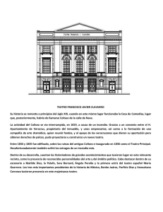 TEATRO FRANCISCO JAVIER CLAVIJERO Su historia se remonta