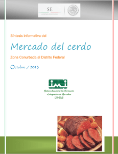 Mercado del cerdo  Octubre  / 2013 Síntesis informativa del