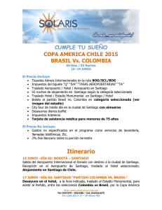 CUMPLE TU SUEÑO  COPA AMERICA CHILE 2015 BRASIL Vs. COLOMBIA