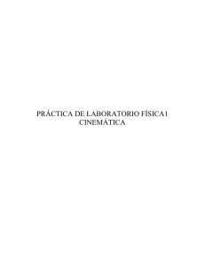 PRÁCTICA DE LABORATORIO FÍSICA1 CINEMÁTICA