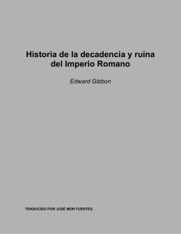 Gibbon, Edward, Historia de la Decadencia y Ruina del Imperio