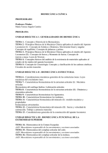 BIOMECÁNICA CLÍNICA PROFESORADO Profesora Titular: María