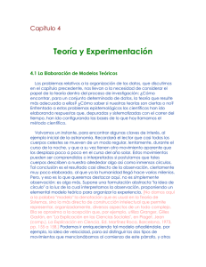 Teoría y Experimentación Capítulo 4 4.1 La Elaboración de Modelos Teóricos
