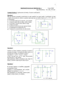 6- Para los circuitos mostrados (rectificador de onda completa con