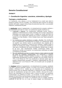 Derecho Constitucional Unidad 4 – Constitución Argentina: caracteres, sistemática y tipología I