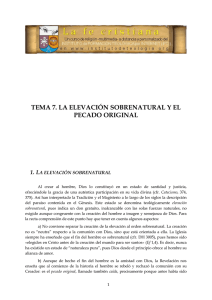 TEMA 7. LA ELEVACIÓN SOBRENATURAL Y EL PECADO ORIGINAL 1. L