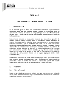 GUÍA No. 3  CONOCIMIENTO Y MANEJO DEL TECLADO