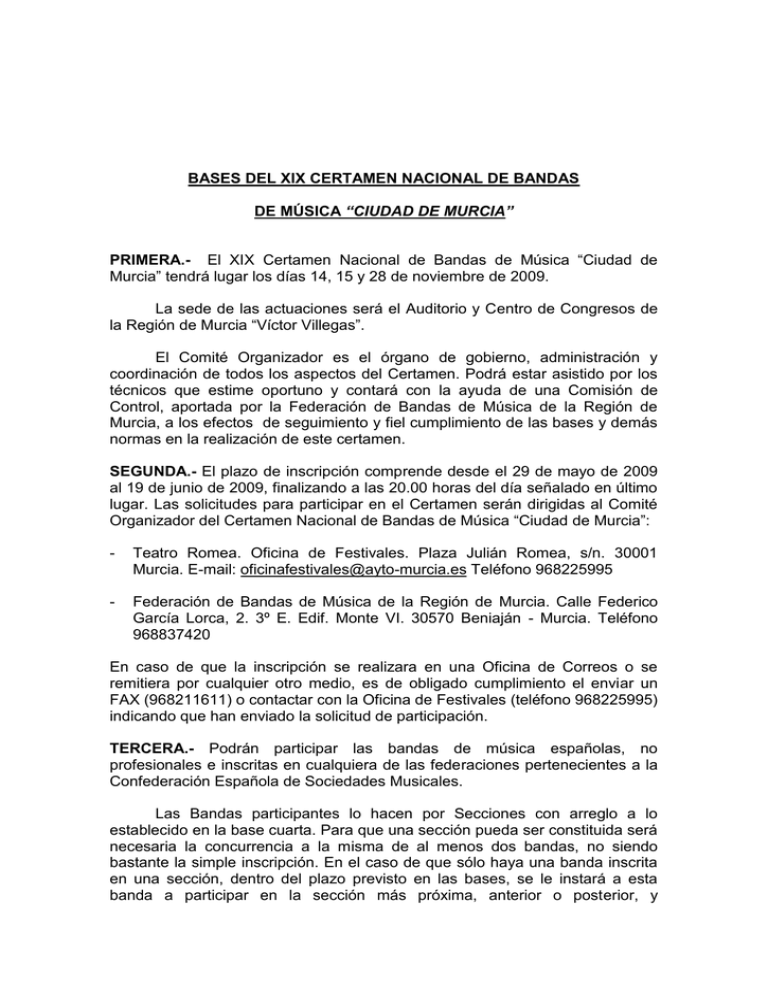 DECIMOQUINTA Previamente a la intervención en el Certamen