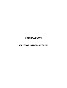 PRIMERA PARTE ASPECTOS INTRODUCTORIOS