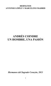 Andrés Coindre, un Hombre, una pasión
