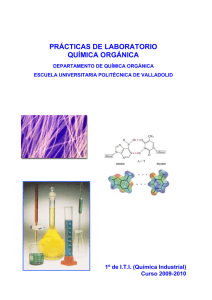 PRÁCTICAS DE LABORATORIO QUÍMICA ORGÁNICA 1º de I.T.I. (Química Industrial)