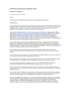 MINISTERIO DE AGRICULTURA, GANADERÍA Y PESCA Resolución Nº 308/2010 VISTO: