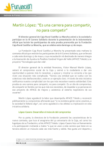 Martín López: “Es una carrera para compartir, no para competir”