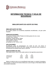 INFORMACION TECNICA Y HOJA DE SEGURIDAD EMULSIFICANTE DE ACEITE DE PINO.