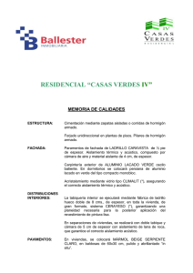 RESIDENCIAL “CASAS VERDES  IV” MEMORIA DE CALIDADES